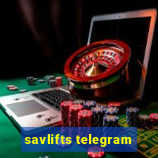 savlifts telegram